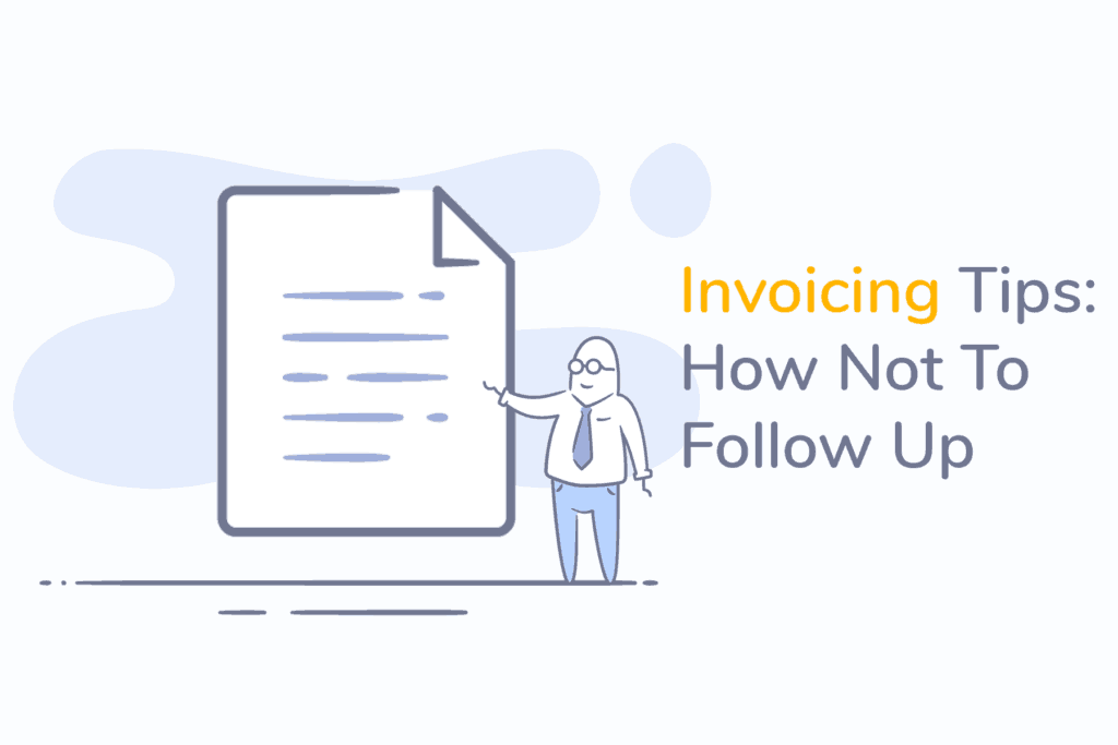 invoice tips how not to follow up kashoo